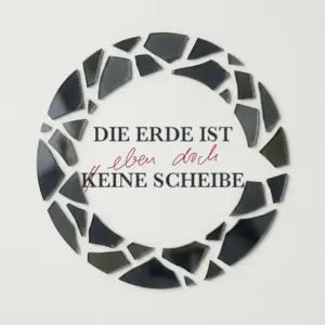 Cover: Die Erde ist eben doch eine Scheibe von Frank Katzbach