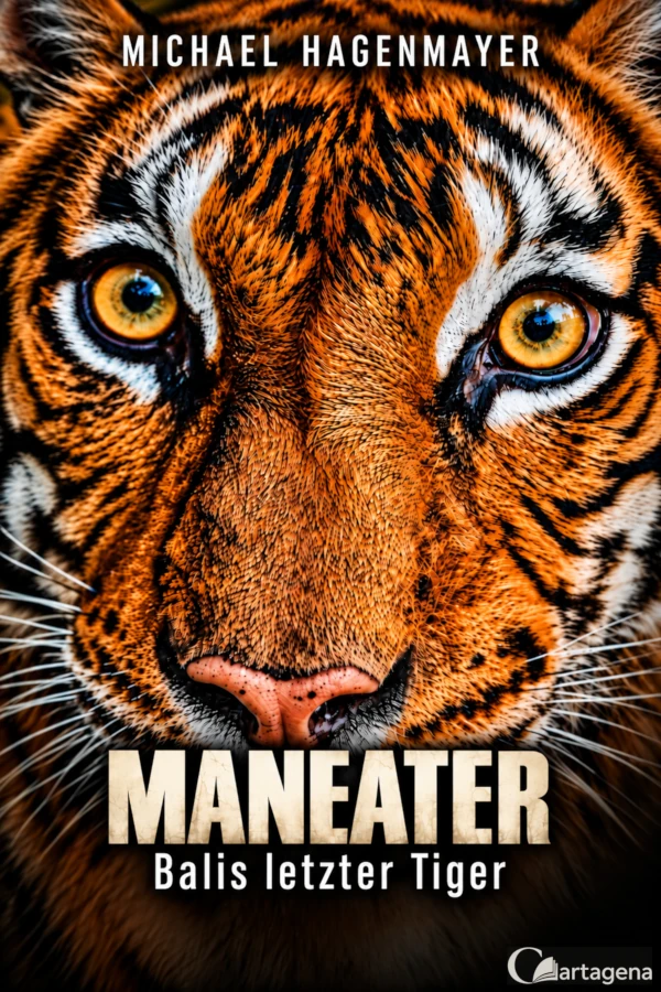 Maneater - Balis letzter Tiger